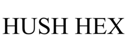 HUSH HEX trademark