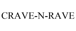 CRAVE-N-RAVE trademark