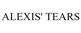 ALEXIS' TEARS trademark