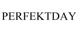 PERFEKTDAY trademark