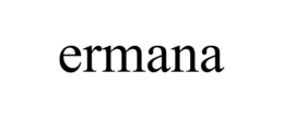 ERMANA trademark