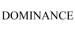 DOMINANCE trademark