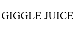 GIGGLE JUICE trademark