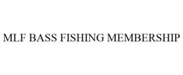 MLF BASS FISHING MEMBERSHIP trademark