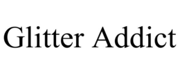 GLITTER ADDICT trademark