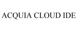 ACQUIA CLOUD IDE trademark