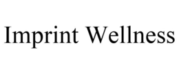 IMPRINT WELLNESS trademark