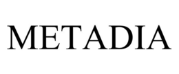METADIA trademark