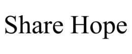 SHARE HOPE trademark