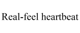REAL-FEEL HEARTBEAT trademark