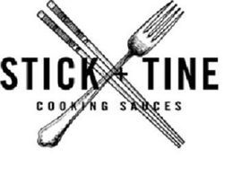 STICK + TINE COOKING SAUCES trademark