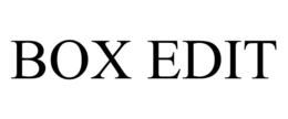 BOX EDIT trademark