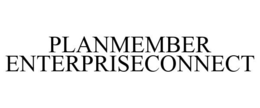 PLANMEMBER ENTERPRISECONNECT trademark