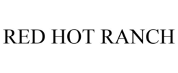 RED HOT RANCH trademark