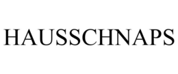 HAUSSCHNAPS trademark