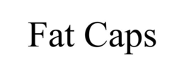 FAT CAPS trademark