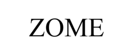 ZOME trademark