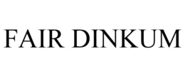 FAIR DINKUM trademark