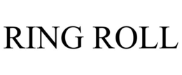 RING ROLL trademark