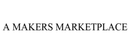 A MAKERS MARKETPLACE trademark