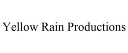YELLOW RAIN PRODUCTIONS trademark