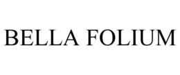 BELLA FOLIUM trademark