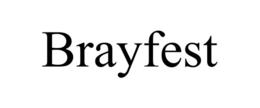 BRAYFEST trademark