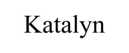 KATALYN trademark
