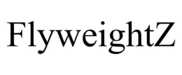 FLYWEIGHTZ trademark