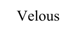 VELOUS trademark