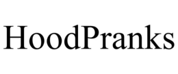 HOODPRANKS trademark