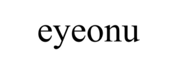 EYEONU trademark
