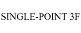 SINGLE-POINT 3F trademark