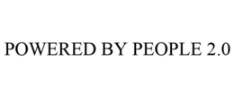 POWERED BY PEOPLE 2.0 trademark