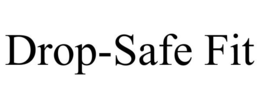 DROP-SAFE FIT trademark