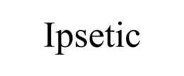 IPSETIC trademark