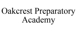 OAKCREST PREPARATORY ACADEMY trademark