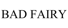 BAD FAIRY trademark