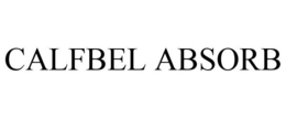 CALFBEL ABSORB trademark