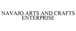 NAVAJO ARTS AND CRAFTS ENTERPRISE trademark