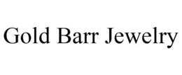 GOLD BARR JEWELRY trademark