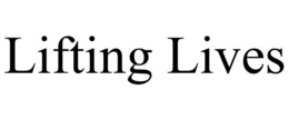 LIFTING LIVES trademark