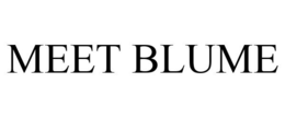 MEET BLUME trademark