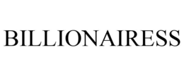 BILLIONAIRESS trademark