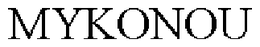 MYKONOU trademark