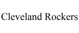 CLEVELAND ROCKERS trademark