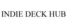 INDIE DECK HUB trademark