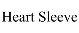HEART SLEEVE trademark