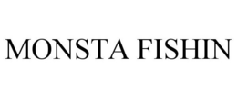 MONSTA FISHIN trademark