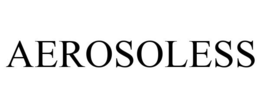 AEROSOLESS trademark